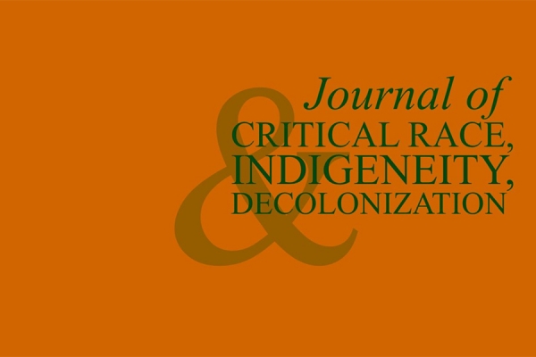 cover: The Journal of Critical Race, Indigeneity, and Decolonization