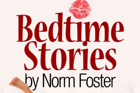Bedtime Stories by Norm Foster