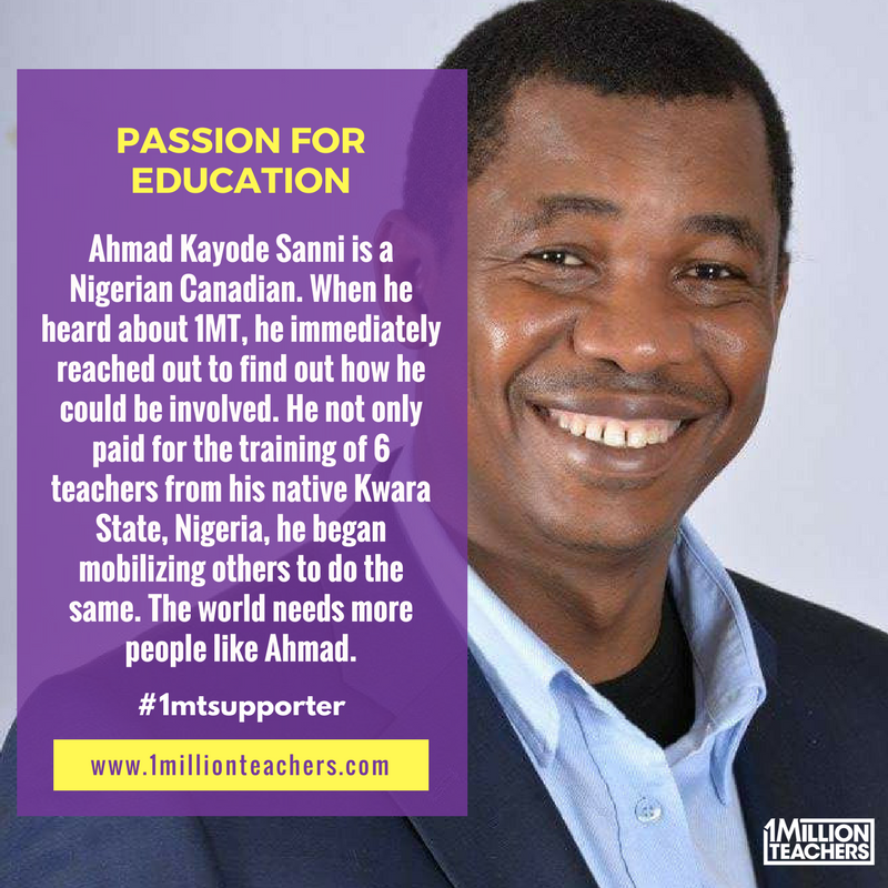 Nigerian Canadian Ahmad San has paid for the training of six teachers.