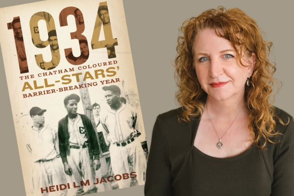 The cover of 1934:The Chatham Coloured All-Stars Barrier-Breaking next to a photo of author Heidi Jacobs