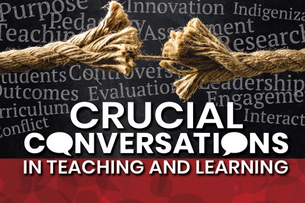 poster image of fraying rope, “Crucial Conversations in Teaching and Learning”