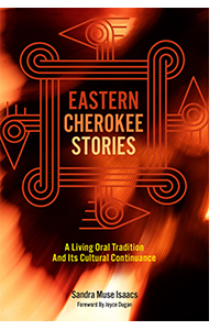 cover of astern Cherokee Stories: A Living Oral Tradition and its Cultural Continuance
