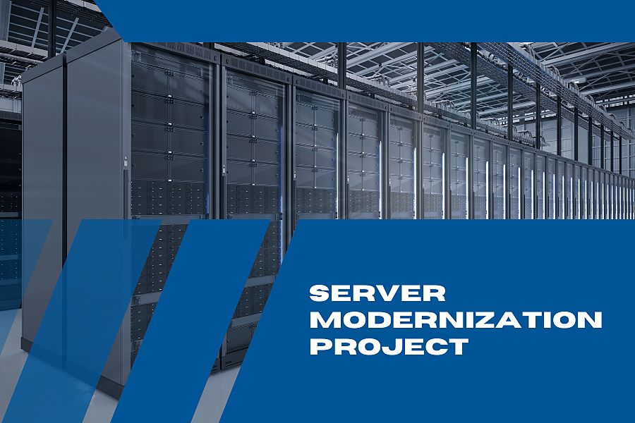bank of servers labelled "Server Modernization Project"