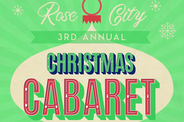 Rose City Christmas Cabaret