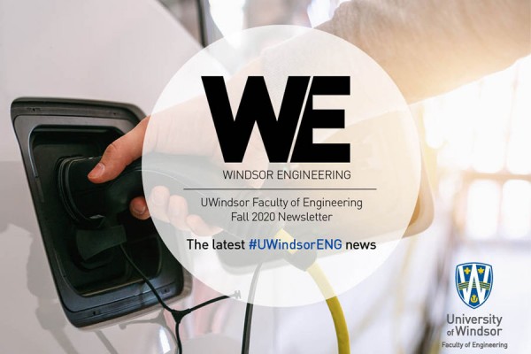 The University of Windsor&#039;s Faculty of Engineering has released its Fall Newsletter.