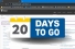 "20 days to go"