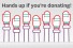 Graphic reading: Hands up if you're donating