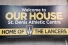Sign reading "Our House: Home of the Lancers"