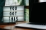 sign reading "You Got This"