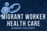 Migrant Worker Health Care