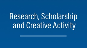 Research, Scholarship and Creative Activity