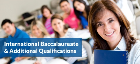  International Baccalaureate and Additional Qualifications