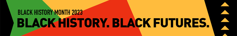 Black History, Black Futures graphic