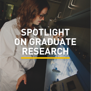 Spotlight on Graduate Research