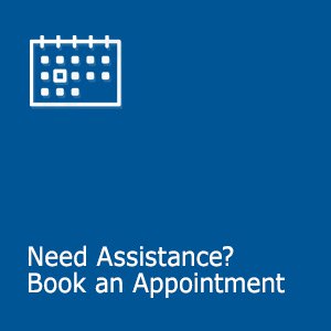 Need Assistance? Book an Appointment