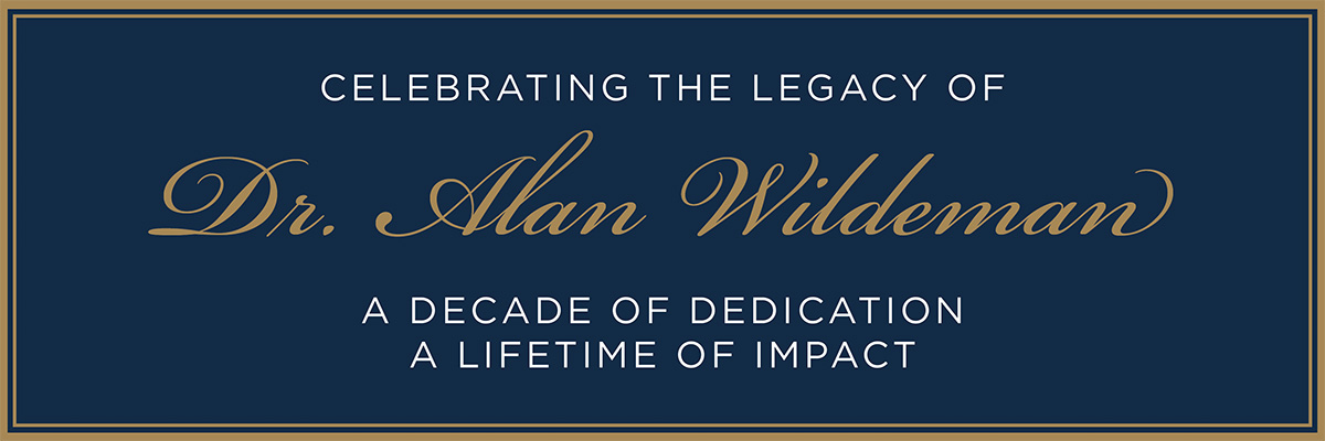 Celebrating the legacy of Dr. Alan Wildeman: A decade of dedication, a lifetime of impact