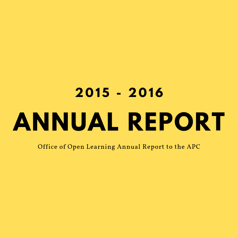 Office of Open Learning OOL Annual Report 2015-2016