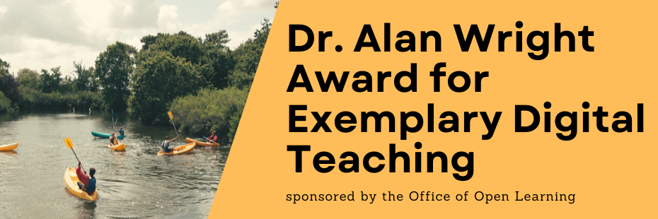 Dr Alan Wright Award for Exemplary Digital Teaching sponsored by the Office of Open Learning with image of five kayaks on a river with trees surrounding the river