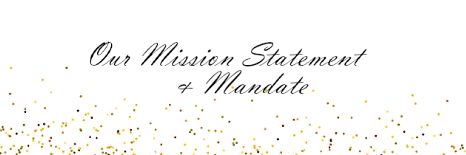 Mission statement and mandate
