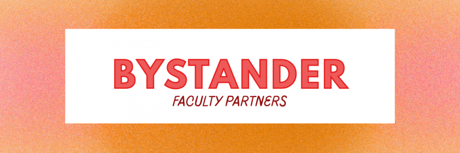 Bystander Initiative Faculty Partners banner