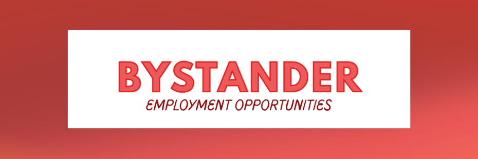 Bystander Initiative Employment Opportunities banner