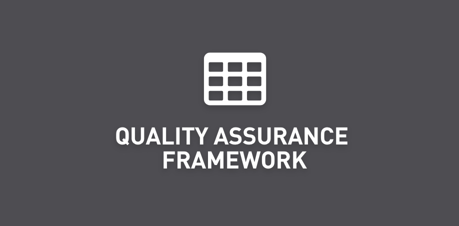 Quality Assurance Framework