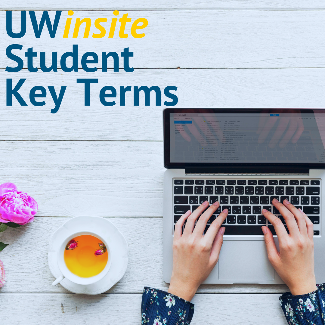 UWinsite Student Key Terms