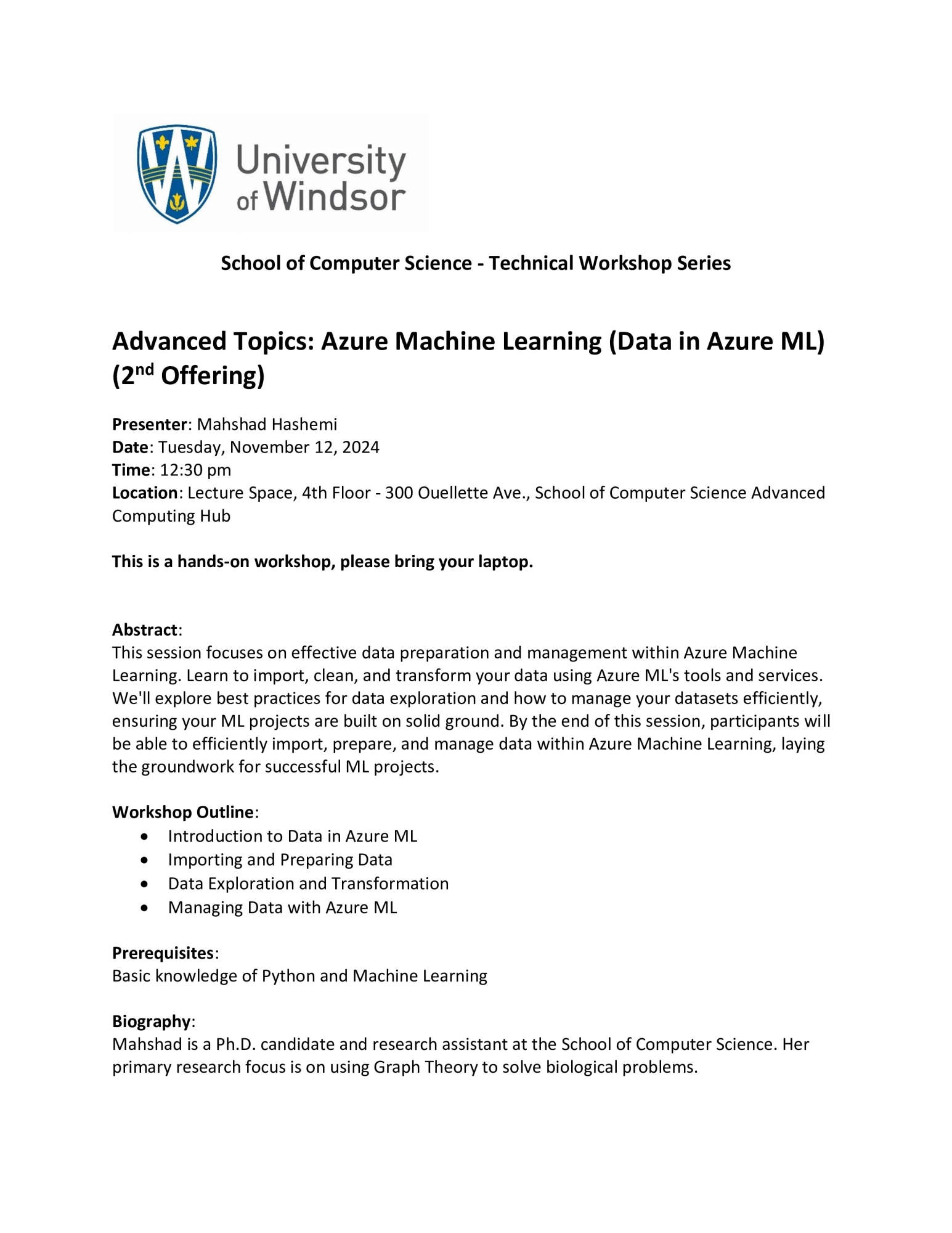 Technical Workshop - Advanced Topics: Azure Machine Learning (Data in Azure ML) (2nd Offering) by: Mahshad Hashemi