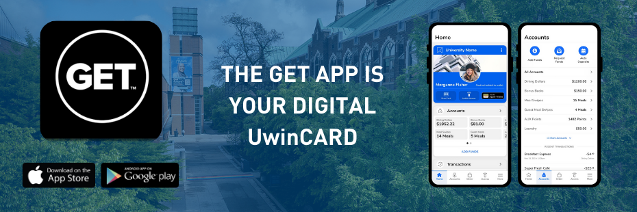 Smartphone showcasing the GET App, the university's digital UwinCard.
