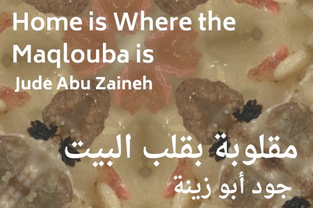 Home is Where the Maqlouba is