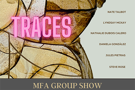 Image on the poster for the MFA Group Exhibition titled Traces